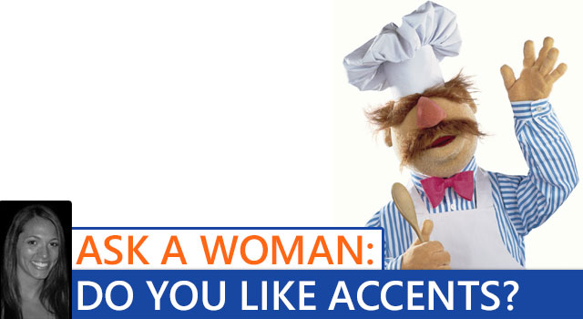 Ask A Woman - Accents