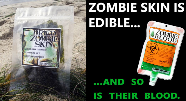 Don't Eat Like A Zombie...Eat A Zombie