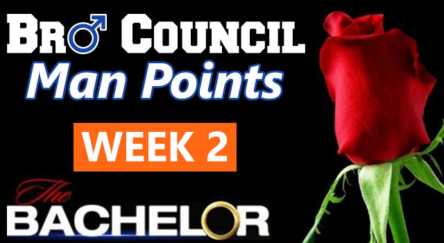 Man Points: The Bachelor Week Two