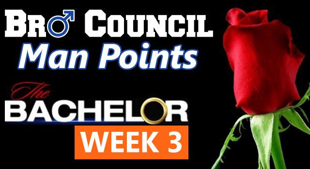 Man Points: The Bachelor Week Three
