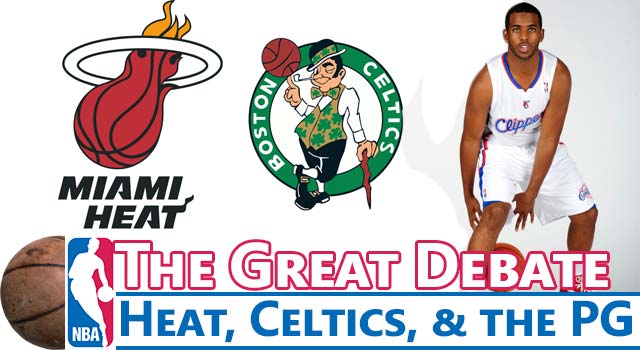 Great NBA Debate: Heat Streak, Celtics, & The Point Guard