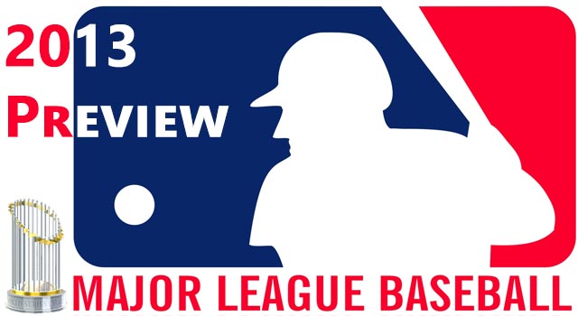 The 2013 MLB Preview: Champions