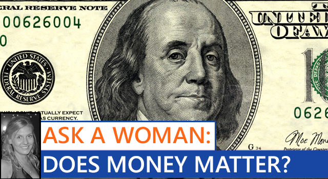 Ask A Woman: Does A Man's Money Matter?