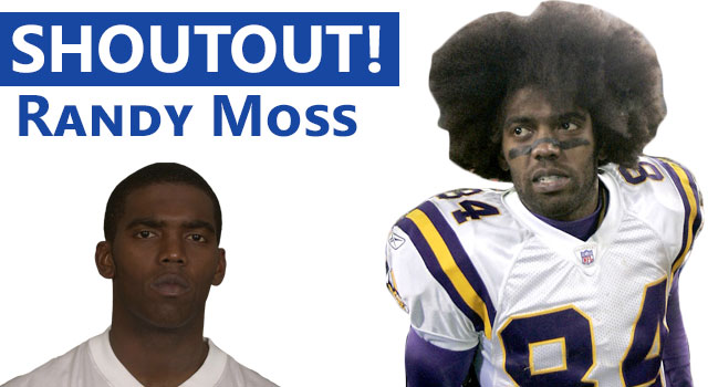 Shoutout: Randy Moss