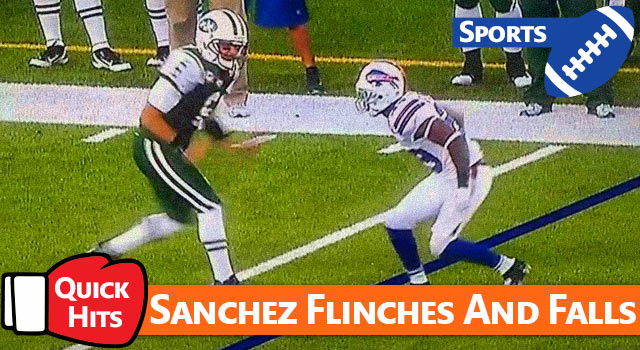 Quick Hits: Mark Sanchez Flinches And Falls