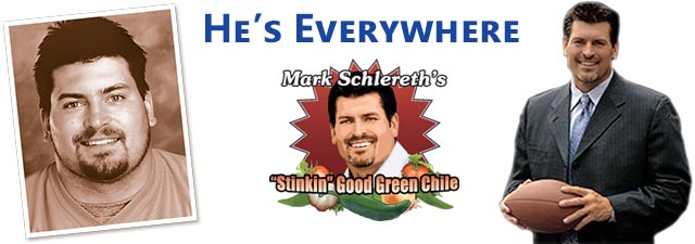 Mark Schlereth is Everywhere