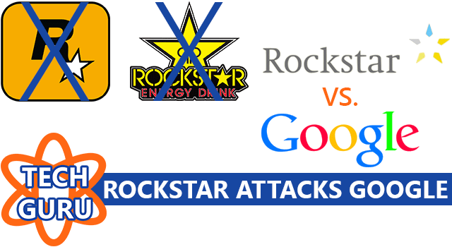 Tech Guru: The Other Rockstar Attacks Google