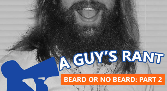 To Beard Or Not To Beard A Series On Facial Hair - Part 2